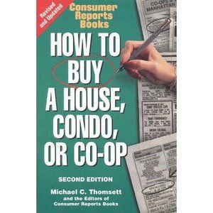 How To Buy a House, Condo, or Co-op: Revised Edition (Paperback)